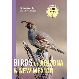 Birds of Arizona and New Mexico -- Melissa Fratello